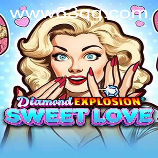 Discovering the Charm of DiamondExplosionSweetLove: A Captivating New Gaming Experience